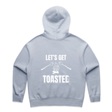 Let's Get Toasted Hoodie